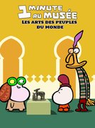1 minute au musée - L'art des peuples du monde: regarder le documentaire