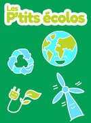 Les p'tits écolos: regarder la playlist