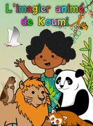 L'imagier animé de Koumi: regarder le documentaire