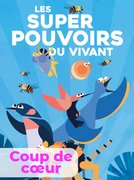 Les super pouvoirs du vivant: regarder le documentaire