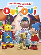 J'apprends l'Anglais avec Oui-Oui: regarder le documentaire