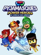Les Pyjamasques Power Heroes Le cercle des héros