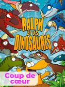 Ralph et les dinosaures: regarder le documentaire