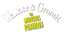 Wallace et Gromit - Un mauvais pantalon