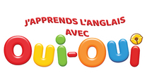 J'apprends l'anglais avec Oui-Oui