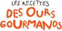 Les recettes des ours gourmands