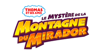 Thomas et ses amis : Le Mystère de la Montagne du Mirador