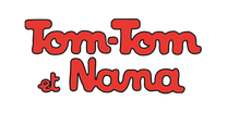 Tom Tom et Nana