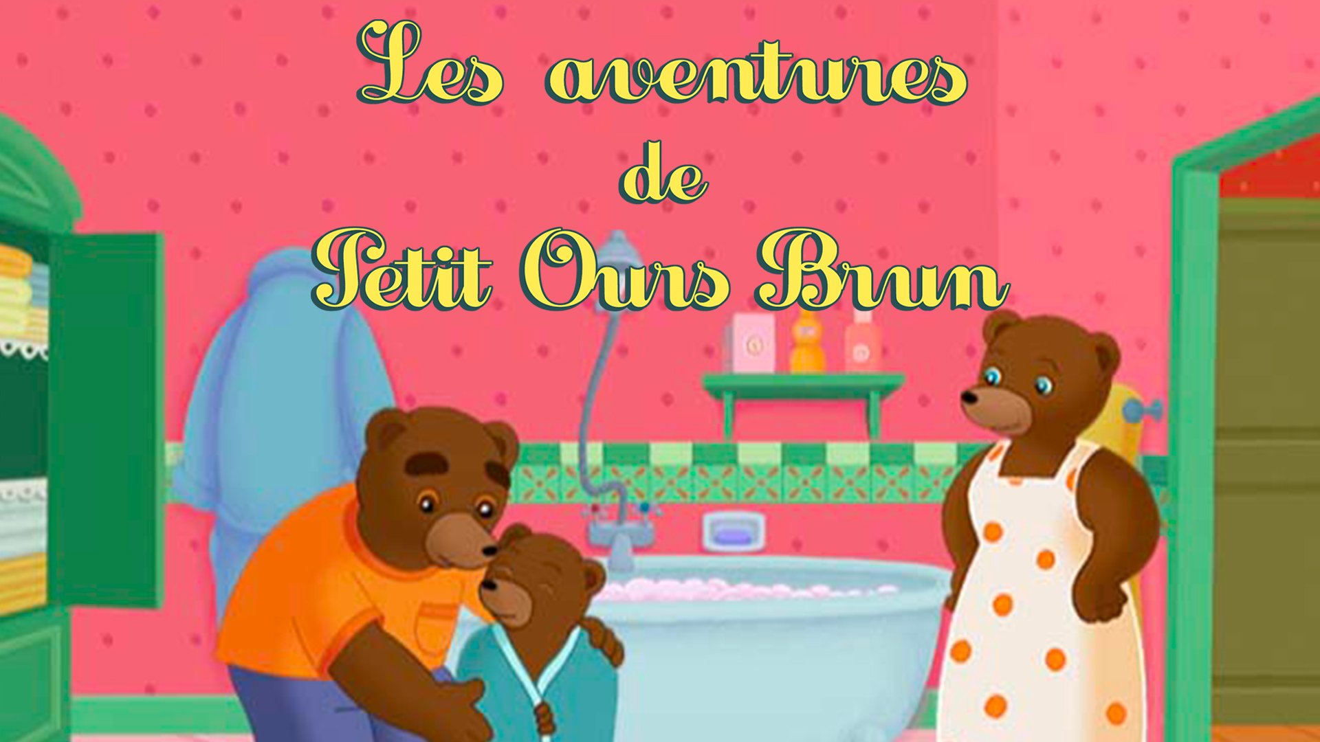 Les aventures de Petit Ours Brun - Dessin Animé | TFOU MAX