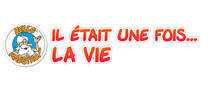 Il était une fois la vie